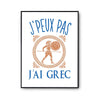 Affiche Grec j'peux pas Blanc Premium - Planetee