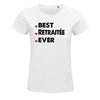 T-shirt femme Best Retraitée Ever - Planetee