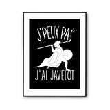 Affiche Javelot j'peux pas Noir - Planetee