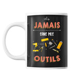 Mug Jamais sans mes outils - Planetee