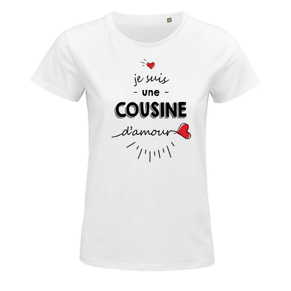 T-shirt femme Cousine d'amour - Planetee