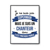 Affiche Je ne suis pas Superman, je suis Charcutier - Planetee