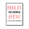 Affiche Crochetage C'est ma Routine - Planetee