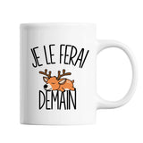 Mug Chevreuil Je le ferai demain - Planetee