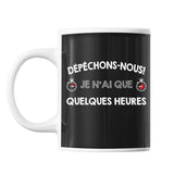 Mug Je n'ai que quelques heures OSS177 - Planetee