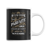 Mug Novembre Femme Parfaite - Planetee