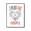 Affiche Gospel j'peux pas Blanc Premium - Planetee