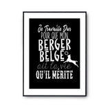 Affiche Berger Belge Je travaille dur - Planetee
