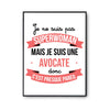 Affiche Je ne suis pas Superwoman, je suis Avocate - Planetee