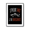 Affiche Brocante j'peux pas Noir - Planetee