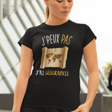 T-shirt femme J'peux pas J'ai Géographie noir - Planetee