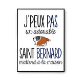 Affiche J'peux pas Saint Bernard - Planetee