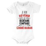 Body Bébé Je veux devenir Sectétaire Comptable comme Maman - Planetee