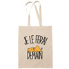 Sac Tote Bag dromadaire je le ferai demain beige - Planetee