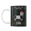 Mug de Noël - All i want for Christmas is my Corgy - Planetee