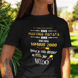 T-shirt femme Hakuna Matata Nimbus 2000 - Planetee