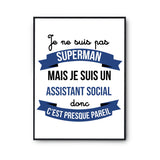 Affiche Je ne suis pas Superman, je suis Assistant Social - Planetee