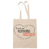 Tote Bag Responsable Irremplaçable - Planetee
