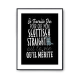 Affiche Scottish Straight Je travaille dur - Planetee