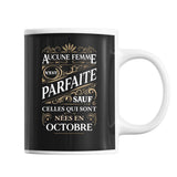 Mug Octobre Femme Parfaite - Planetee