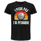 T-shirt homme J'peux pas pétanque vintage - Planetee