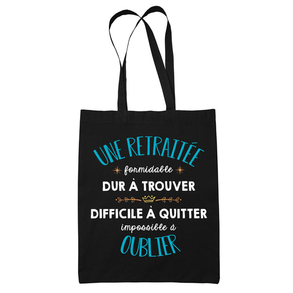 Tote Bag Formidable Retraitée Cadeau Travail Noir - Planetee