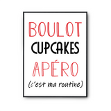 Affiche Cupcakes C'est ma Routine - Planetee