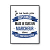 Affiche Je ne suis pas Superman, je suis Marcheur - Planetee