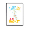 Affiche Basketball j'peux pas Blanc Premium - Planetee