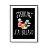 Affiche Billard j'peux pas Noir - Planetee