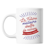 Mug La future meilleure Cheffe de Cuisine du monde entier - Planetee