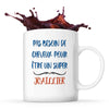Mug Joaillier Pas Besoin de Cheveux - Planetee
