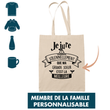 Tote-Bag Jure Solennellement Membre Famille Personnalisable - Planetee