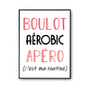 Affiche Aérobic C'est ma Routine - Planetee