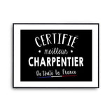 Affiche Charpentier Homme Meilleur de France Métier - Planetee