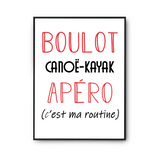 Affiche Canoë-Kayak C'est ma Routine - Planetee