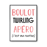 Affiche Twirling C'est ma Routine - Planetee