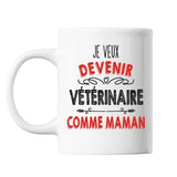 Mug Je veux devenir Vétérinaire comme Maman - Planetee