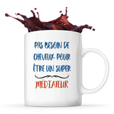 Mug Médiateur Pas Besoin de Cheveux - Planetee