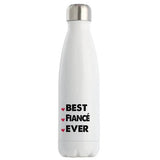 Bouteille isotherme Best Fiancé Ever - Planetee