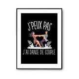 Affiche Danse de couple j'peux pas Noir - Planetee