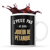 Mug Joueur de Pétanque J'peux pas - Planetee