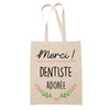 Sac Tote Bag Merci Dentiste Adorée - Planetee