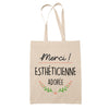 Sac Tote Bag Merci Esthéticienne Adorée - Planetee