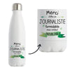Bouteille isotherme Journaliste inoubliable homme - Planetee