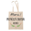 Sac Tote Bag Merci Prothésiste dentaire Adorée - Planetee