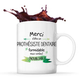 Mug Merci Prothésiste dentaire Inoubliable Homme - Planetee