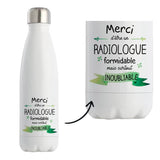 Bouteille isotherme Radiologue inoubliable homme - Planetee