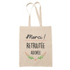 Sac Tote Bag Merci Retraitée Adorée - Planetee