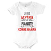 Body Bébé Je veux devenir Pianiste comme Maman - Planetee